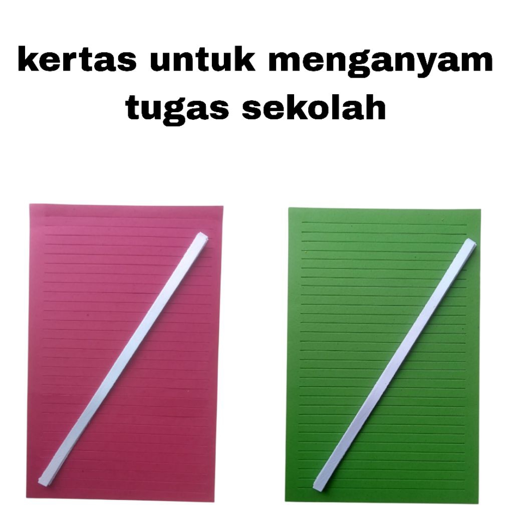 KERTAS ANYAMAN / KERTAS UNTUK MENGANYAM TUGAS SEKOLAH / KERTAS ANYAMAN BELUM JADI