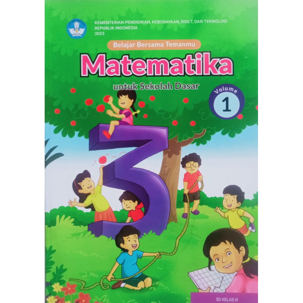Buku (MTK) Matematika Kelas 3 Volume 1 Kurikulum Merdeka (Kurmer) Untuk Sekolah Dasar