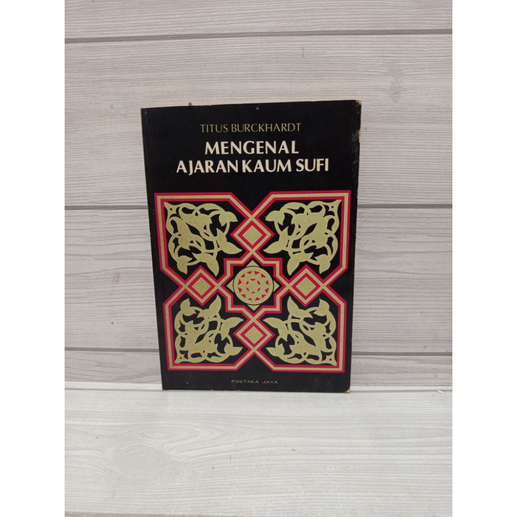 Mengenal ajaran kaum sufi titus Burckhardt