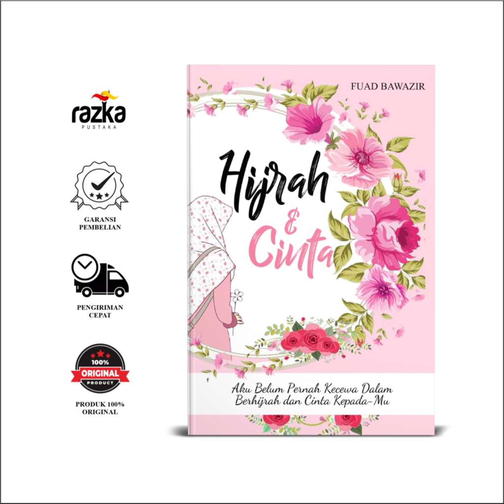 Hijrah dan Cinta -  Fuad Bawazir  - CV RAZKA PUSTAKA