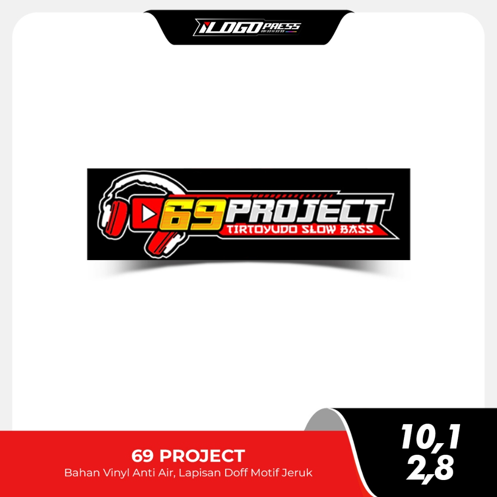Stiker 69 Project Tirtoyudo Slow Bass - Bahan Vinyl Premium Anti Air Doff Motif Jeruk