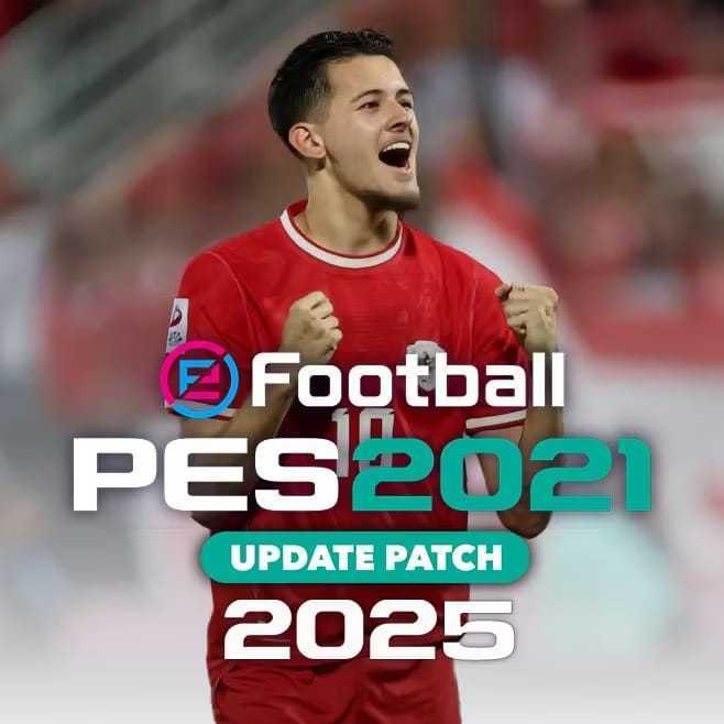 PES 2021 PATCH UPDATE SEASON 2025 [LIGA 1 INDONESIA READY], - GAME WINDOWS - GAME LAPTOP - GAME PC -