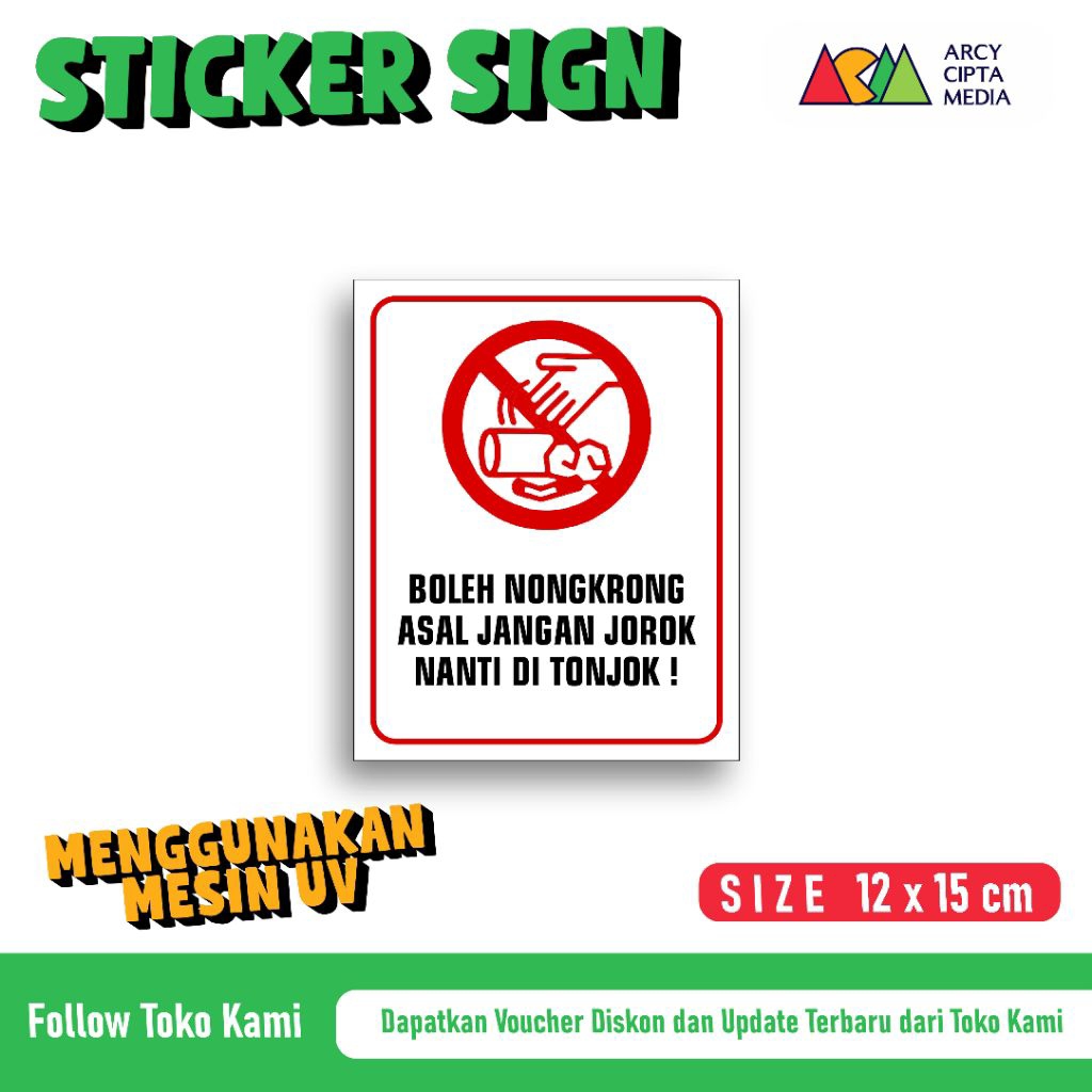 

Stiker Boleh Nongkrong asal Jangan Jorok