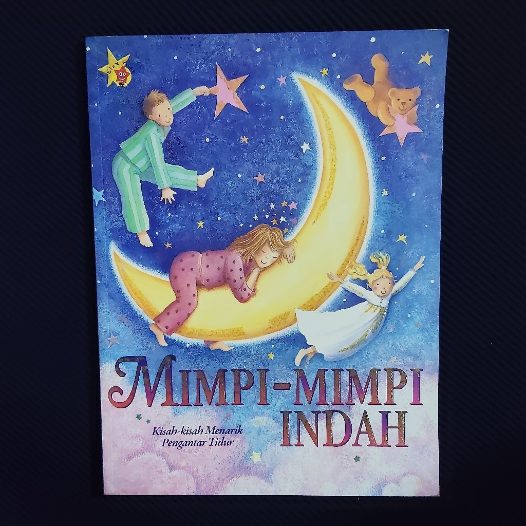 Buku Original • Dongeng Anak Seri Mimpi - Mimpi Indah / Kisah - Kisah Menarik Pengantar Tidur