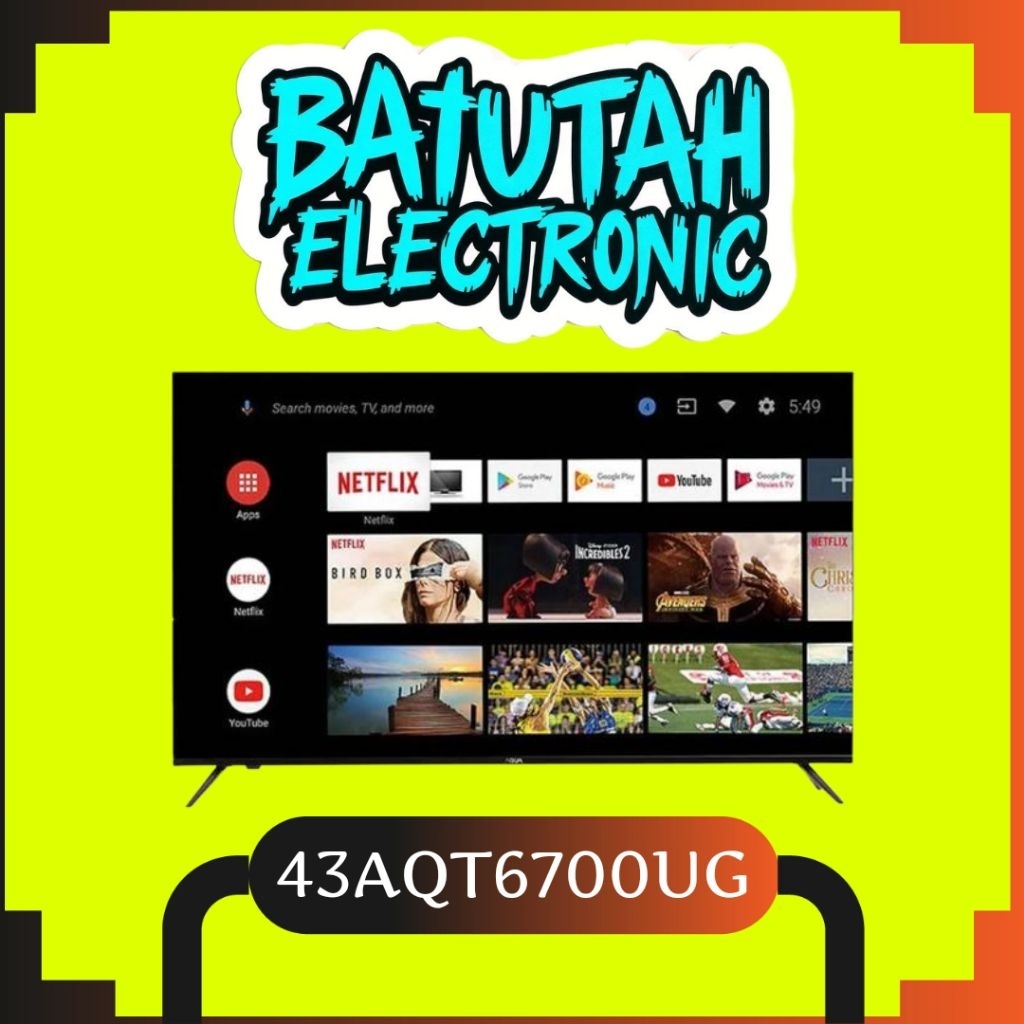 AQUA LE43AQT6700UG / 43AQT6700UG 4K ANDROID TV 43 inch 40H5F / 43H5F / 50H5F / 55H5F