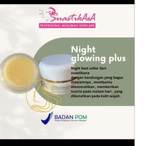Night Cream glowing by suastikana skincare