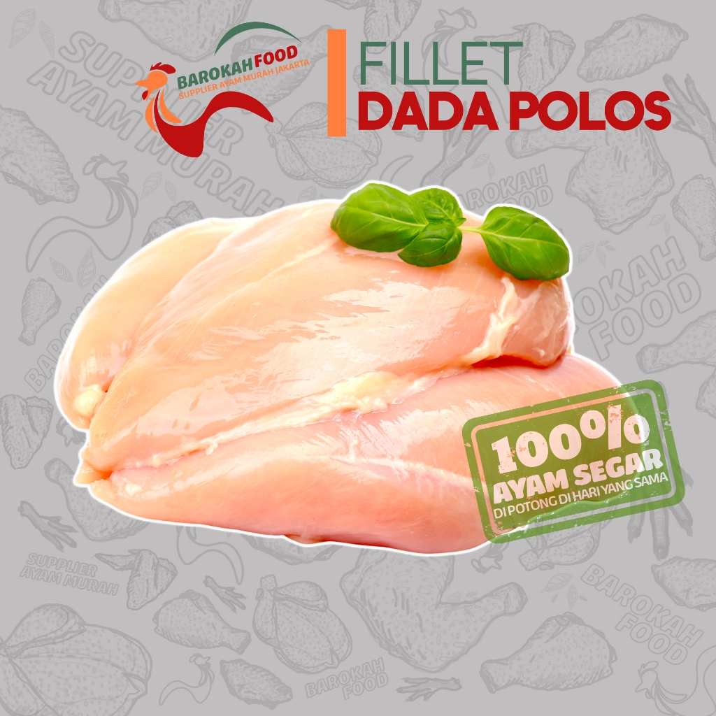 

DAGING FILLET DADA AYAM FILET FRESH /1Kg