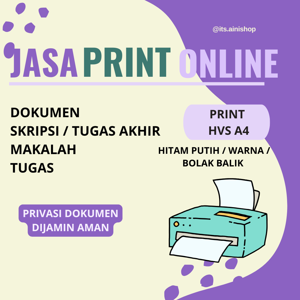 

JASA PRINT | PRINT ONLINE MURAH | PRINT SKRIPSI/LAPORAN/THESIS/DLL | 100% AMANAH