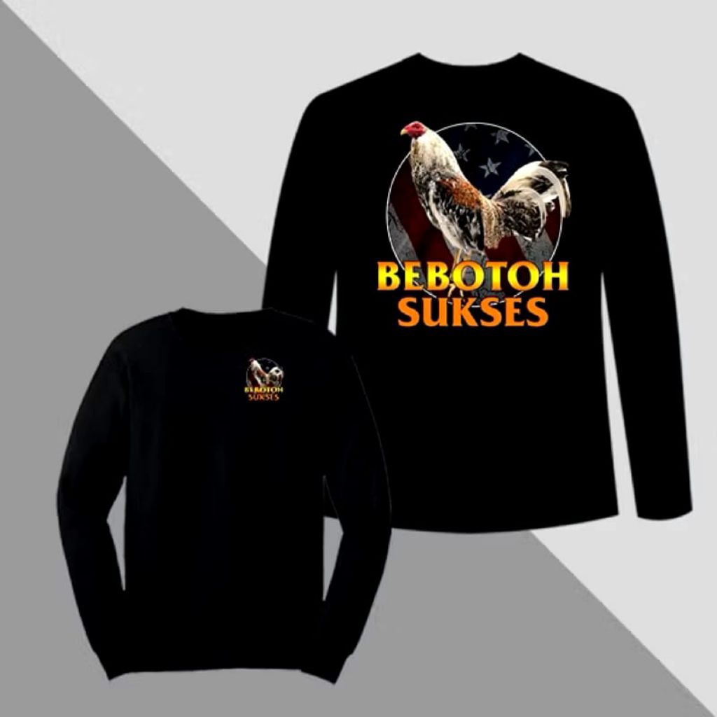 Kaos Lengan Panjang Ayam Petarung Bali Bebotoh Sukses