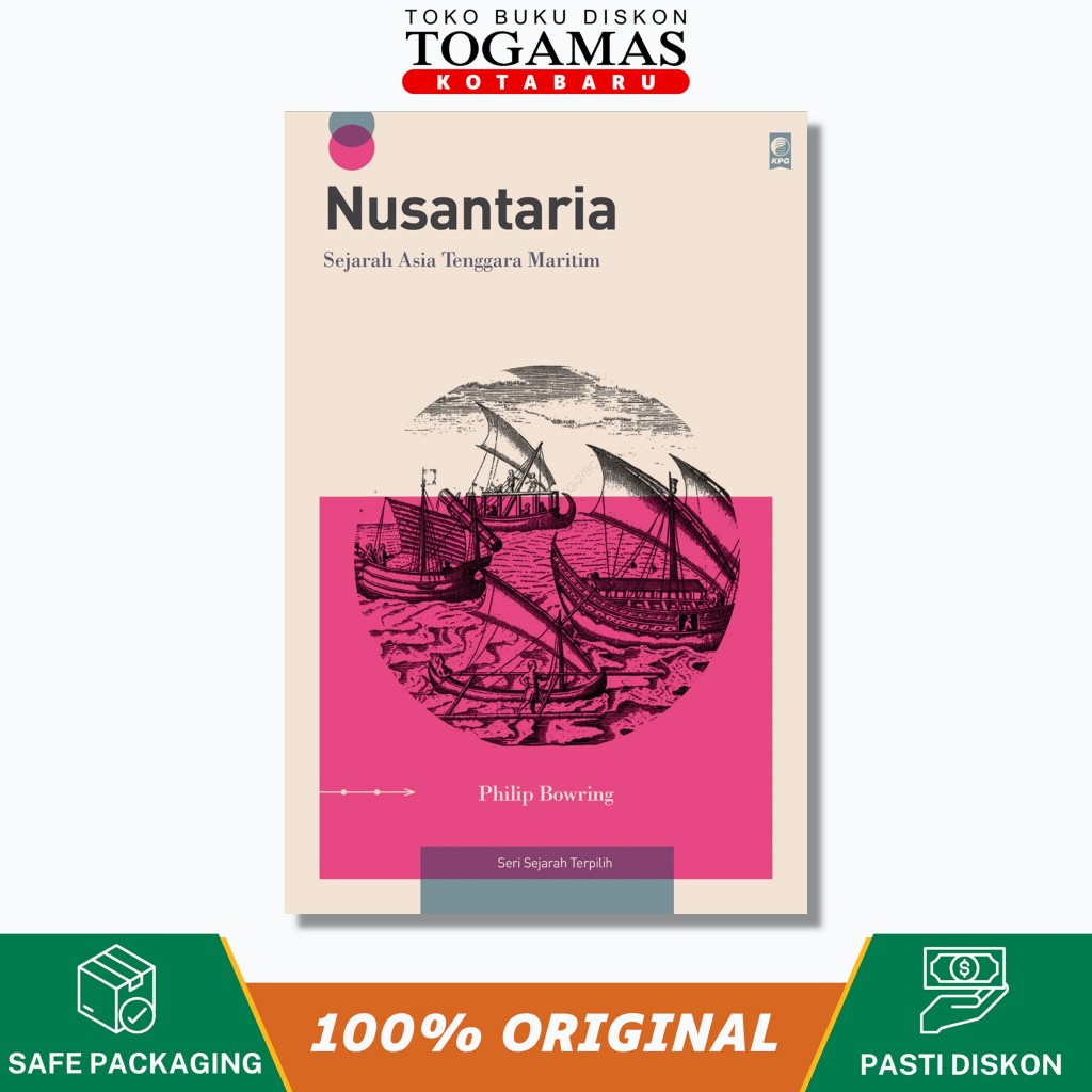 Nusantaria (Sejarah Asia Tenggara Maritim) - Philip Bowring - Kpg