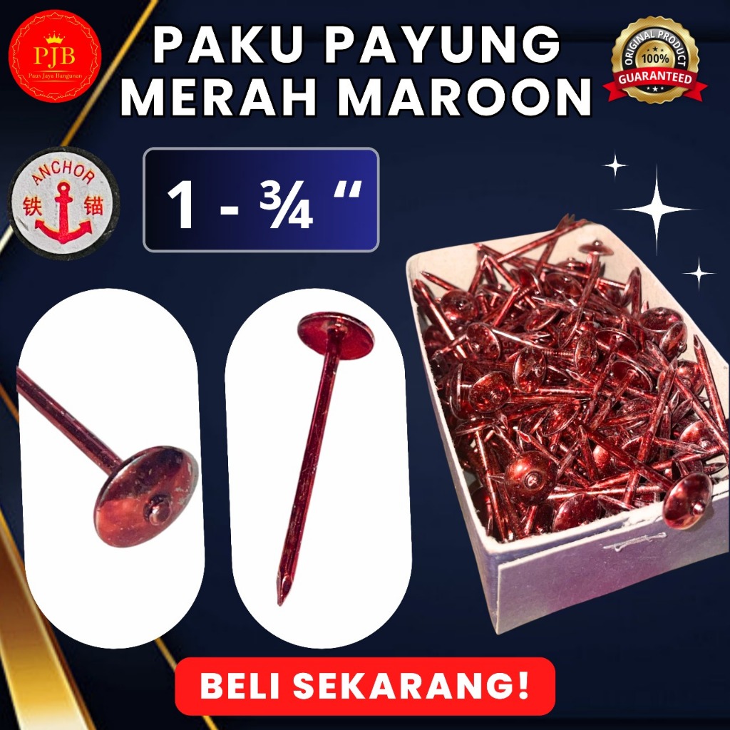 

PAKU PAYUNG MERAH MAROON 1-¾" – Kuat, Tajam & Tahan Lama! Anchor 100% ORIGINAL / ASLI / AUTHENTIC