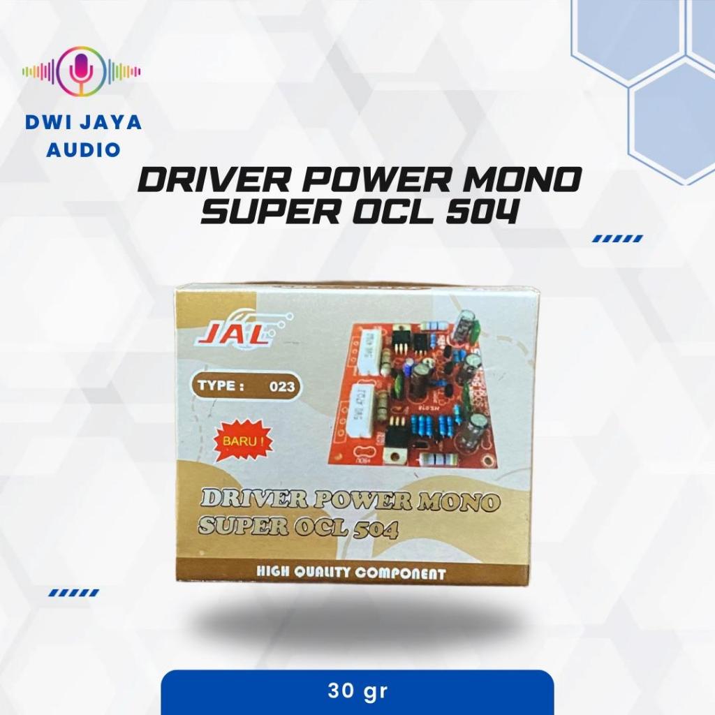 JAL Driver Power Mono Super OCL 504 | Driver Ampli