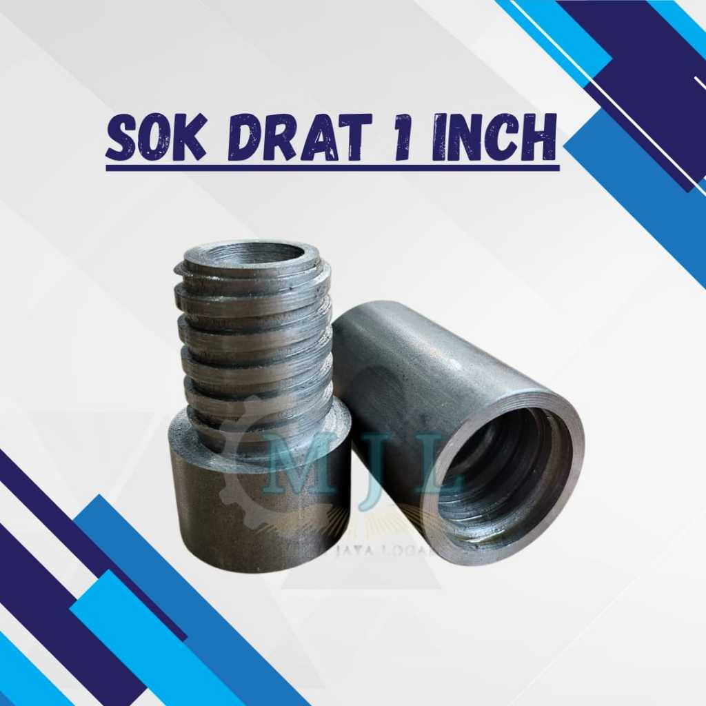 Sok Drat 1 Inch Socket Luar Dalam || Sok Drat Penyambung Pipa Mesin Bor Sumur
