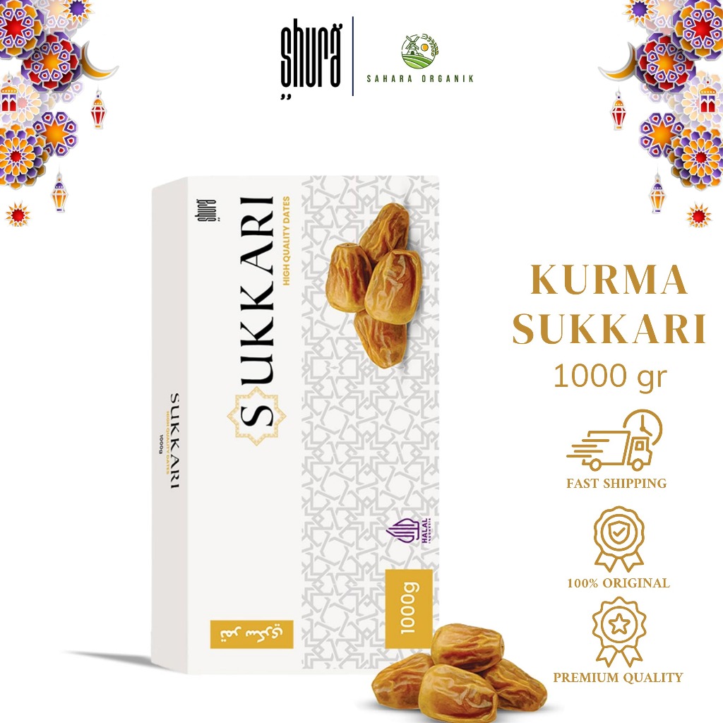 

Shura Kurma Sukkari 1kg Premium Original Pouch