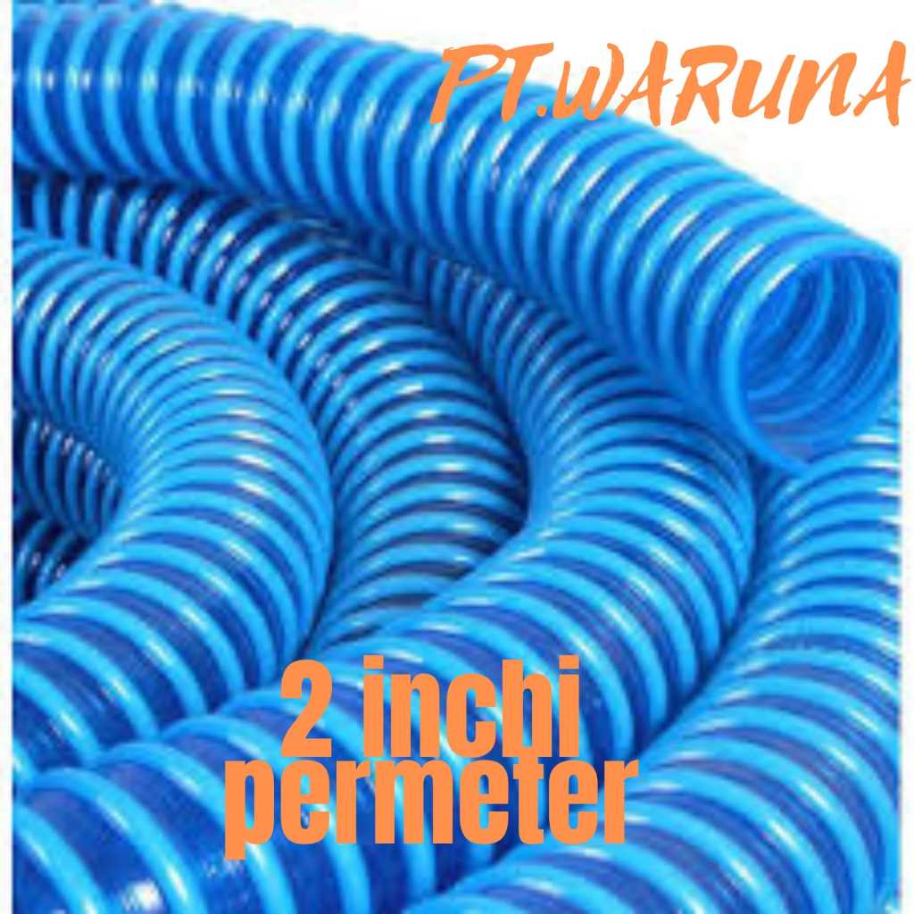SELANG SPIRAL 2INCI SELANG HISAP 2.5" SELANG POMPA AIR 2.5 INCH PER M