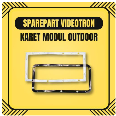 KARET WATERPROOF MODUL/PANEL VIDEOTRON OUTDOOR