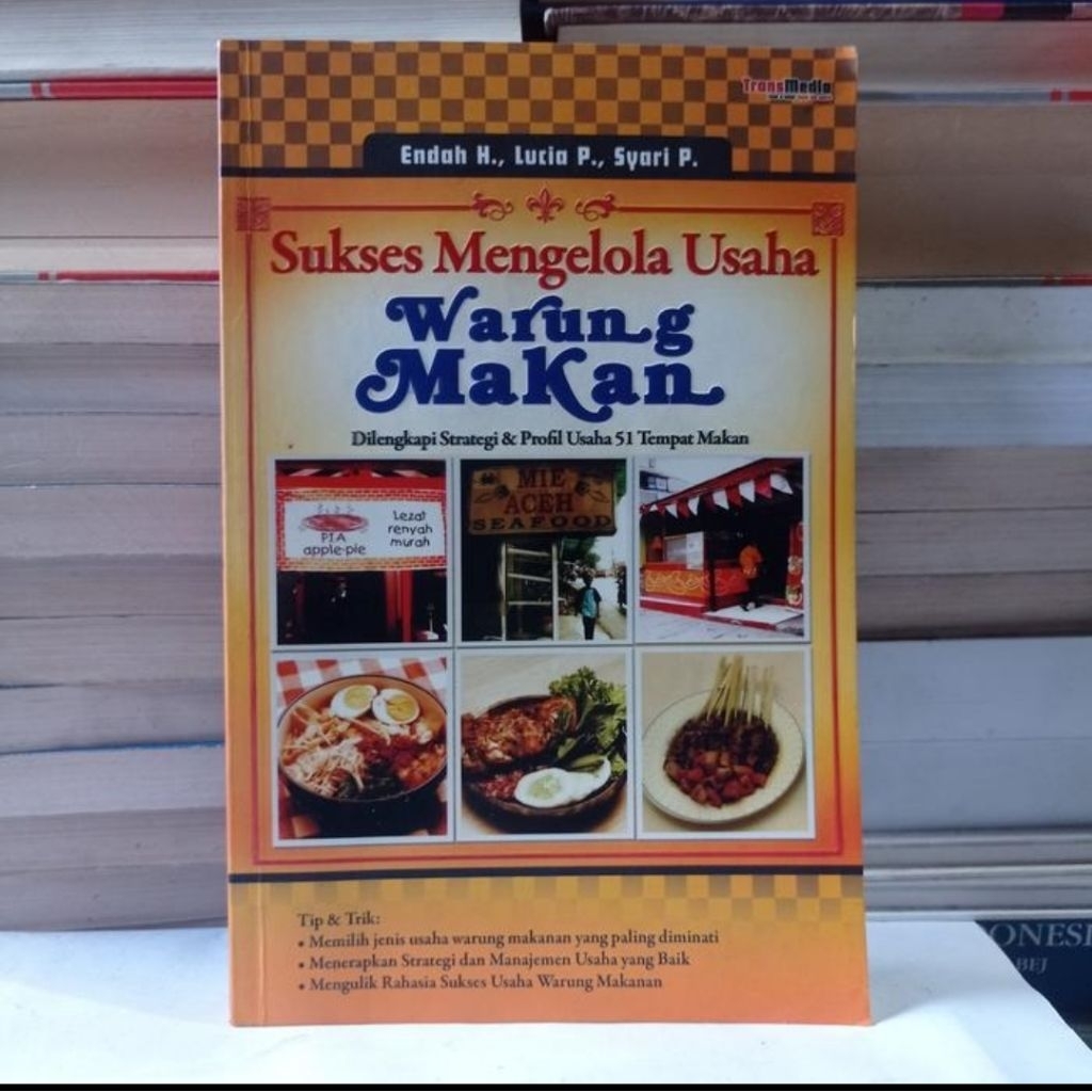 SUKSES MENGELOLA USAHA WARUNG MAKAN - ENDAH H, LUCIA P., SYARI P