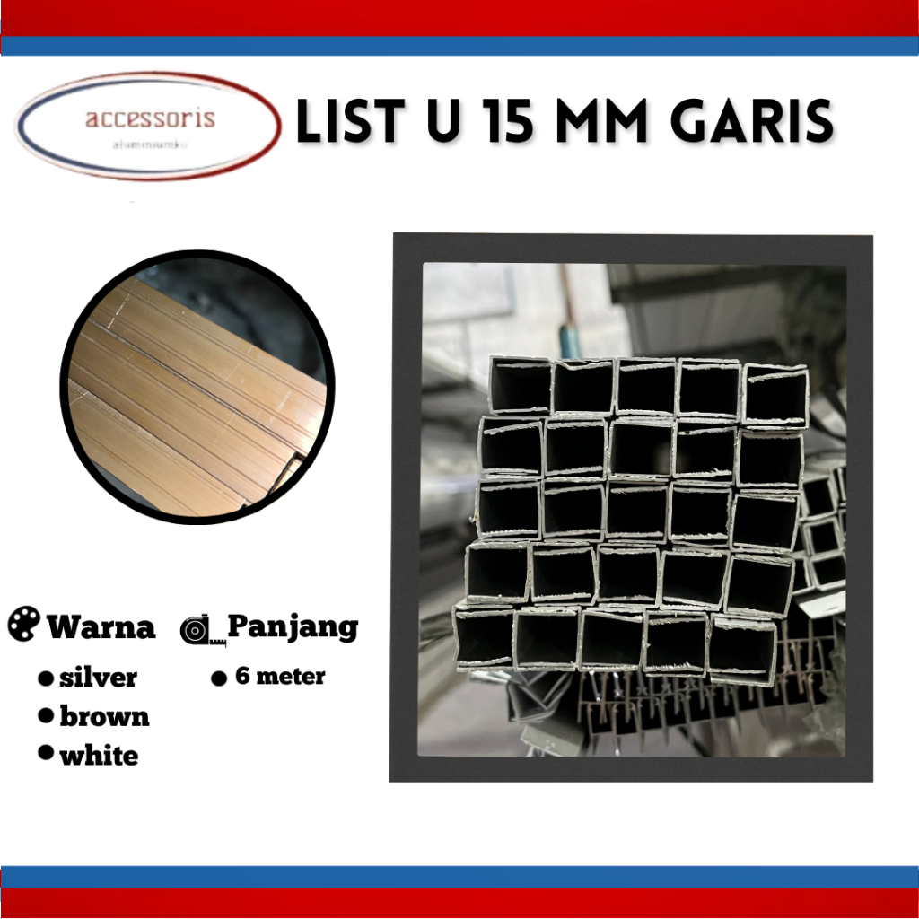 List U Alumunium 15mm Garis Panjang 6 METER / GRATIS ONGKOS POTONG