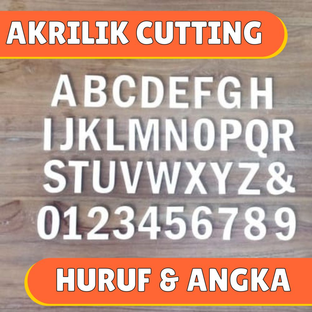 Acrylic Akrilik LASER CUTTING CUSTOM, HURUF TIMBUL ACRYLIC / huruf timbul akrilik