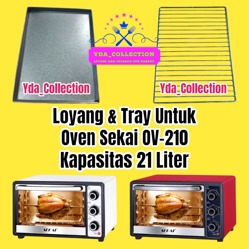 Loyang oven Sekai OV-210 21L / loyang tray oven listrik / tray rak oven listrik 21L / aksesoris oven