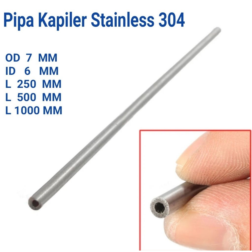 Pipa Kapiler Stainless 304 / Pipa Tubing OD 7mm x 6mm ID L 250 MM