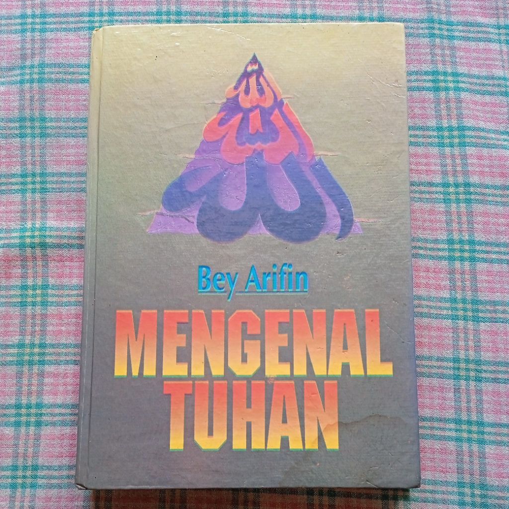 Buku Mengenal Tuhan - Bey Arifin