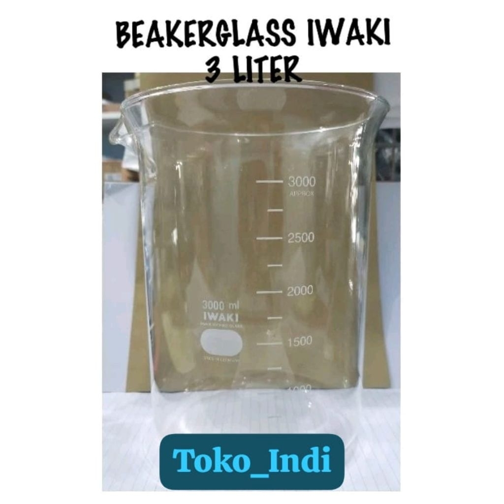 Beaker Glass IWAKI/PYREX 3000 ml/Gelas Kimia/Beakerglass
