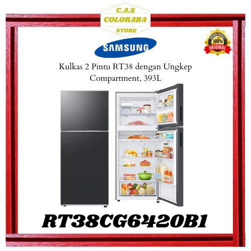 KULKAS SAMSUNG RT38CG6420B1 KULKAS 2 PINTU 393L RT38 RT38CG RT38CG6420 KULKAS SAMSUNG 2 PINTU