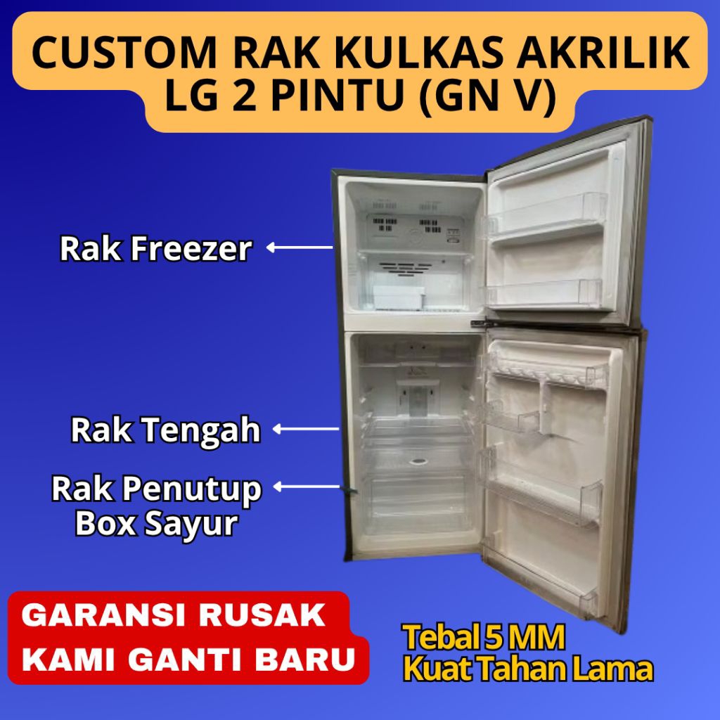 Custom Rak Kulkas Lg 2 Pintu GNV - Rak Akrilik Kulkas Lg GN V - Rak Kulkas Akrilik LG 2 Pintu - Akri