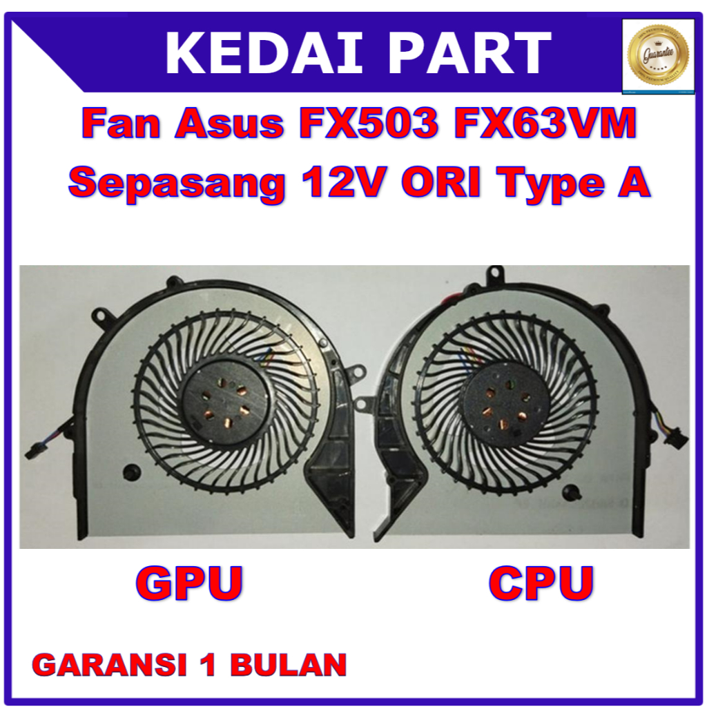 Fan Asus ROG Strix FX503 FX503VD FX63V FZ63VM GL503V GL503VD GL503VM GL503VS GL703 GL503 GL703V GL70
