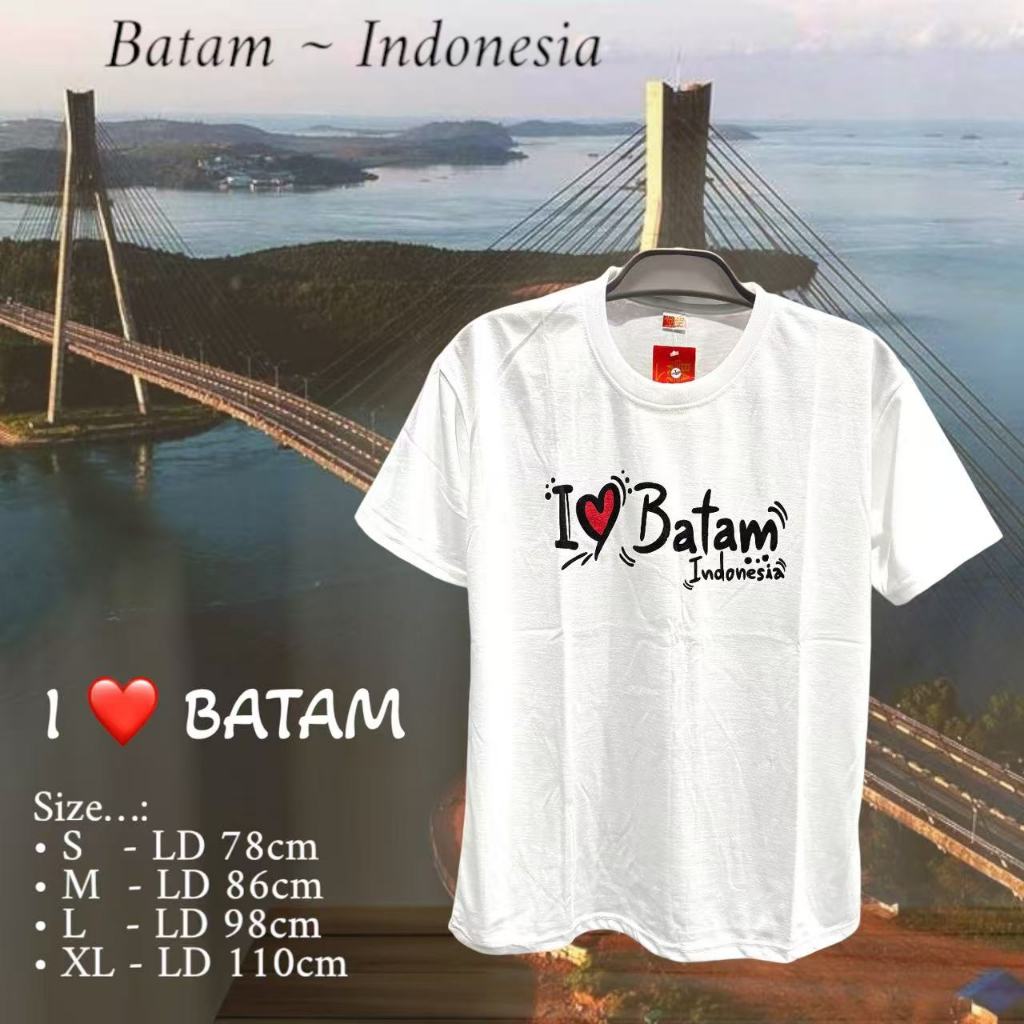 SOUVENIR KAOS BATAM / BAJU ILOVE BATAM / BAJU BATAM ISLAND /BAJU WELCOME TO BATAM