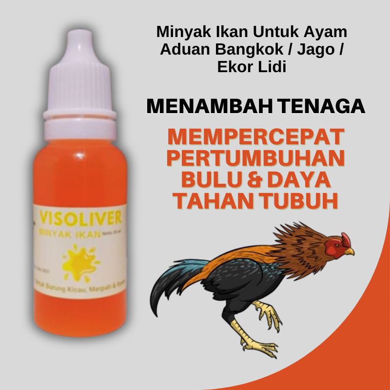 Visoliver Minyak Ikan Untuk Ayam Aduan Jago Bangkok‎