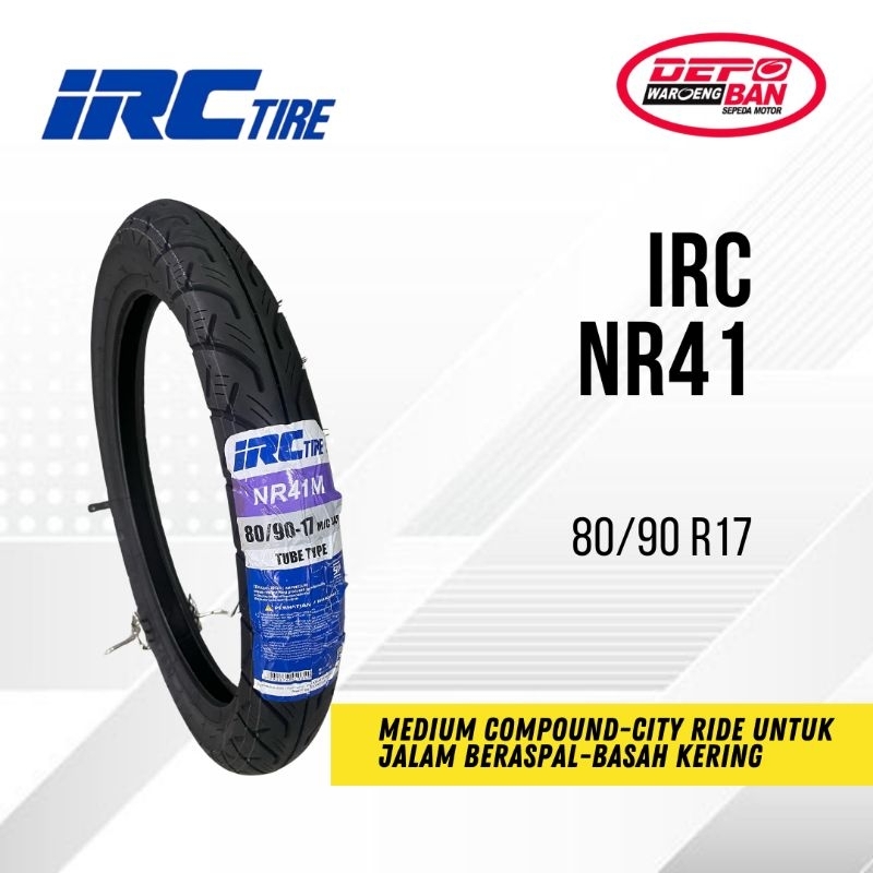 BAN TUBETYPE NR41 UKURAN 80/90 R17 IRC ORIGINAL NEW