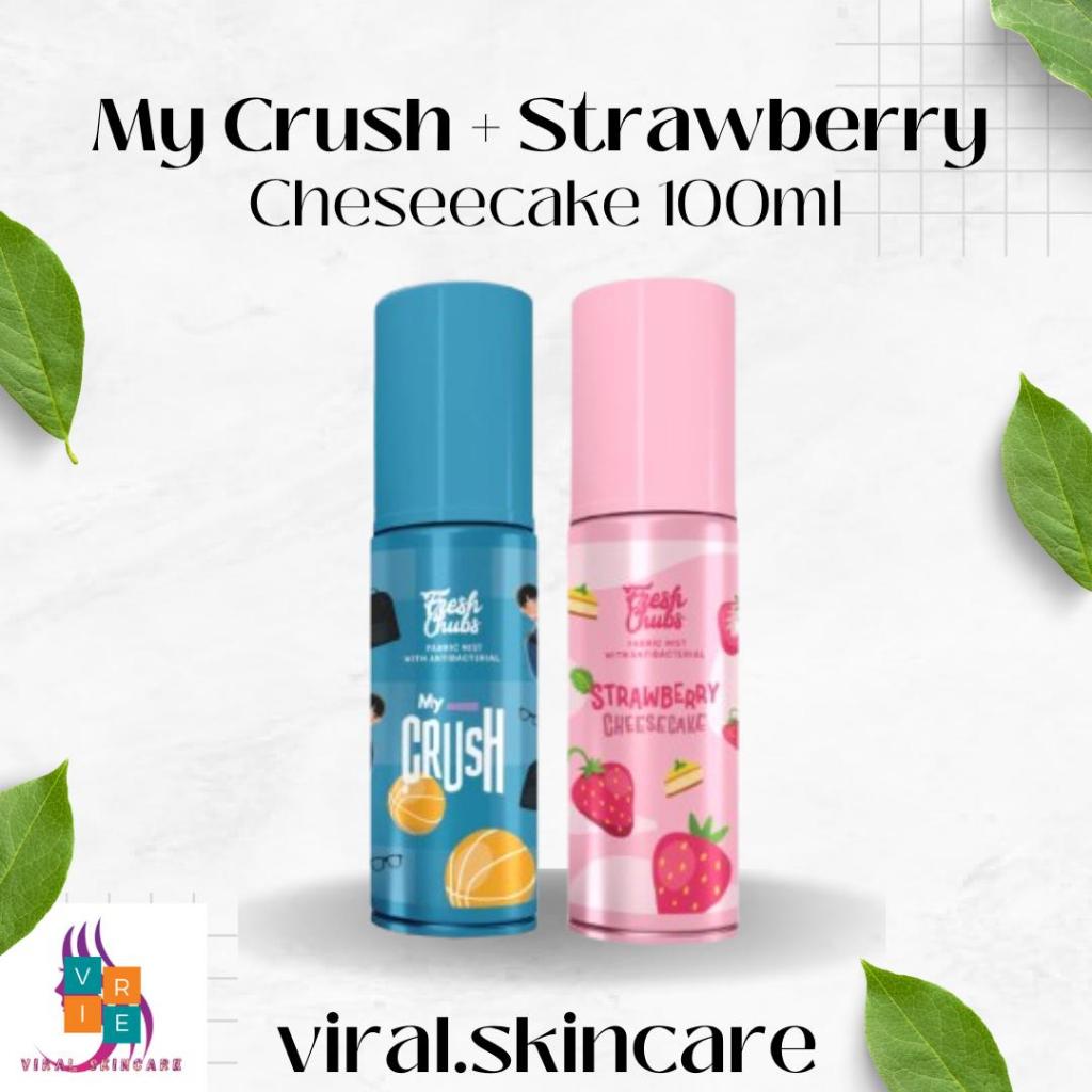 Freshchubs Fabric Mist Parfum Baju & Ruangan My Crush + Strawberry Cheesecake 100ml
