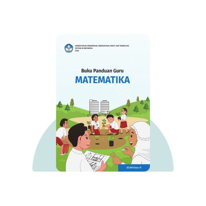 BUKU PANDUAN GURU PENDIDIKAN MATEMATIKA SD KELAS 6