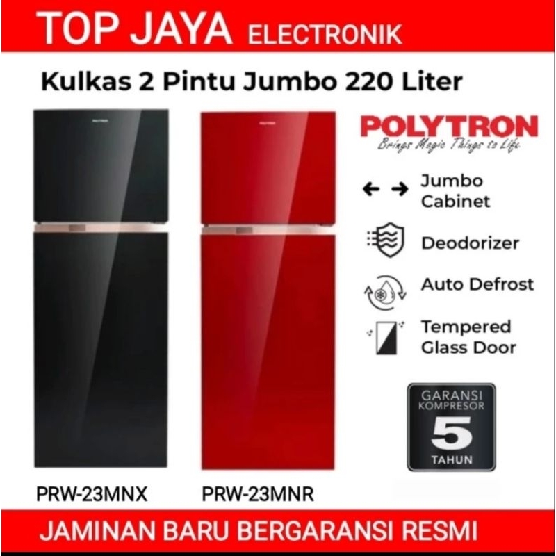 KULKAS POLYTRON 2 PINTU PRW-23MN 220 LITER/LEMARI ES 2 PINTU POLYTRON/LEMARI ES POLYTRON 2 PINTU