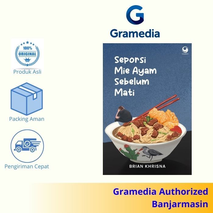 Gramedia Banjarmasin - Seporsi Mie Ayam Sebelum Mati