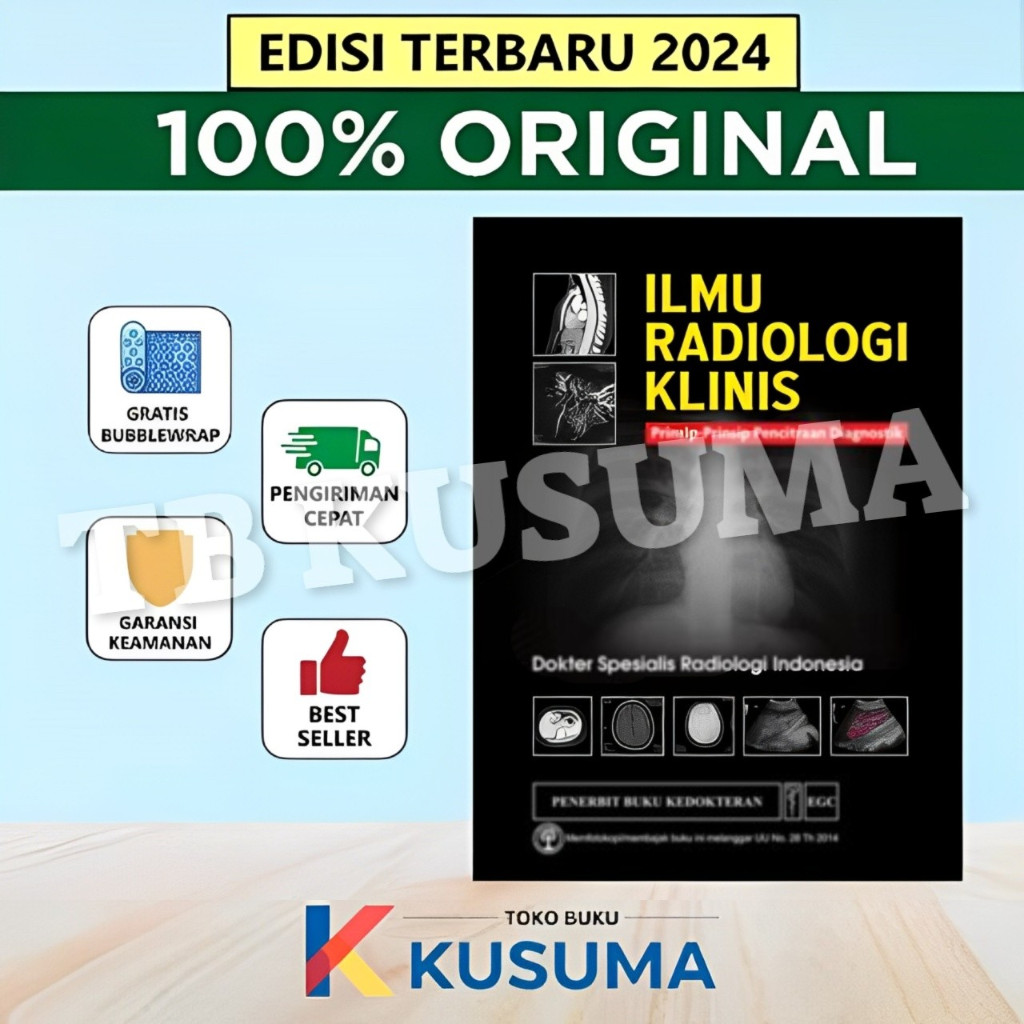 ILMU RADIOLOGI KLINIS : PRINSIP-PRINSIP PENCITRAAN DIAGNOSTIK - DR BACHTIAR - ORIGINAL