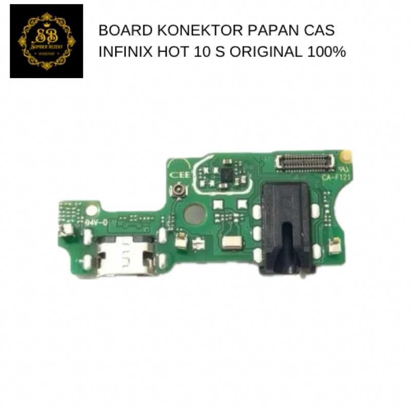 PAPAN CAS/ KONEKTOR INFINIX HOT 10 S ORIGINAL 100%