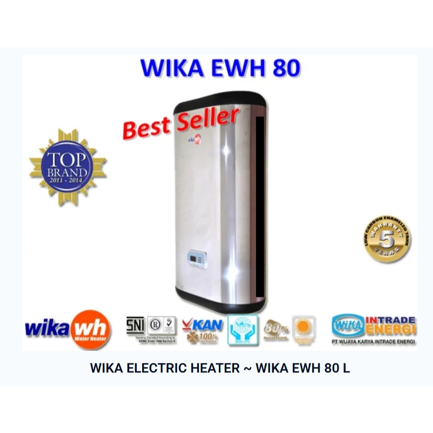 80 LITER WATER HEATER PEMANAS AIR LISTRIK ELEKTRIK STAINLES STEEL WIKA