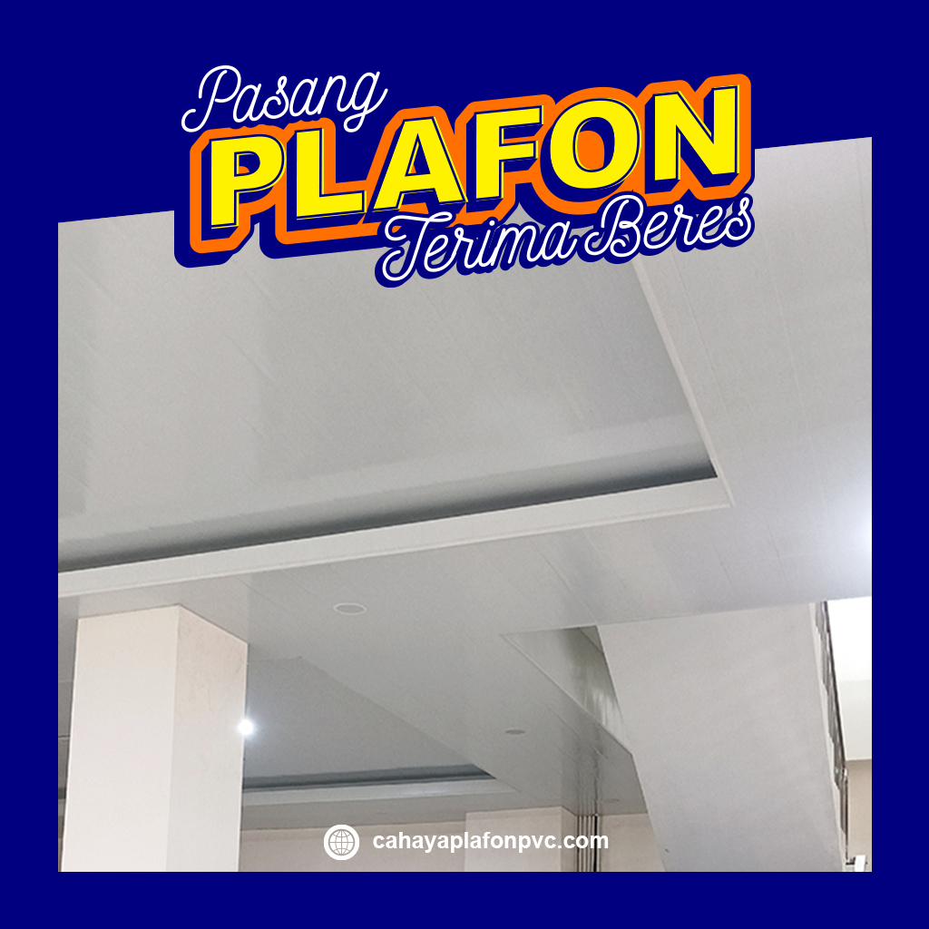 PAKET PEMASANGAN Drop Ceiling PLAFON PVC TERIMA BERES Premium GLOSSY