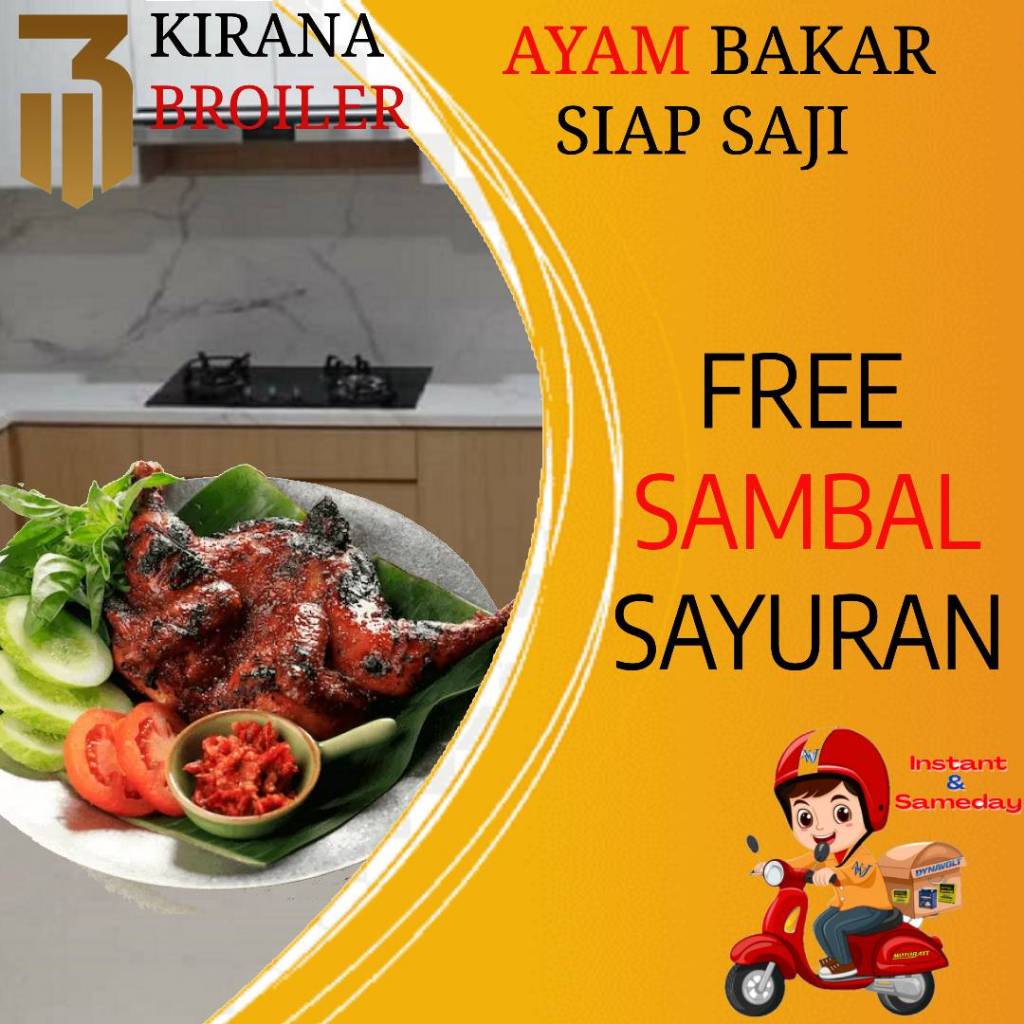 

Ayam bakar siap saji free sambal dan sayuran