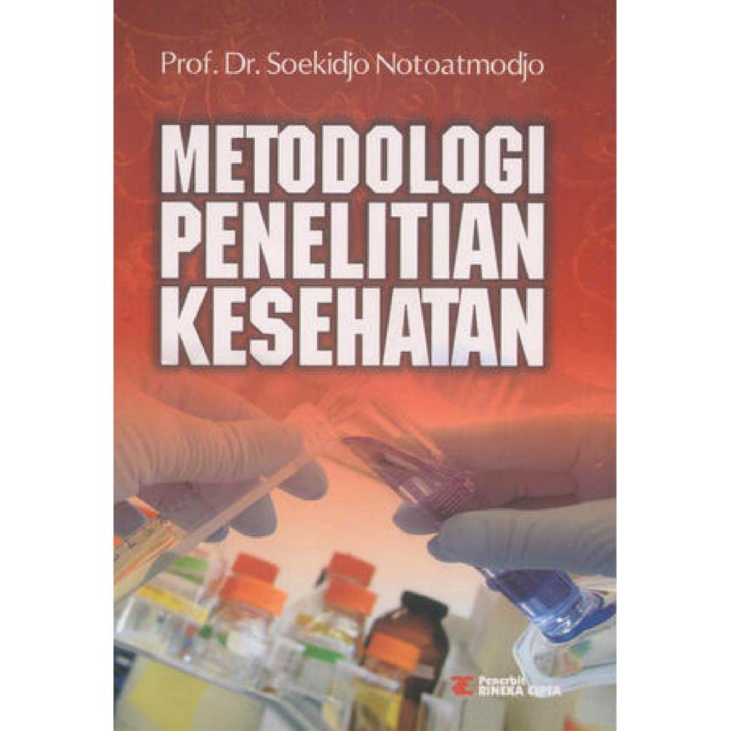 

Metodolgi Penelitian Kesehatan Oleh Soekidjo