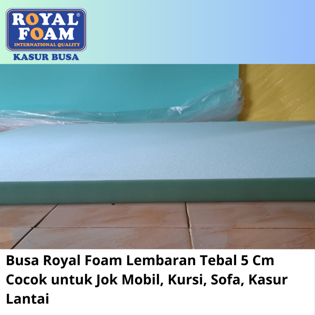 Busa Royal Foam D22 Tebal 5 Cm Matras Untuk Jok Mobil Kursi Sofa