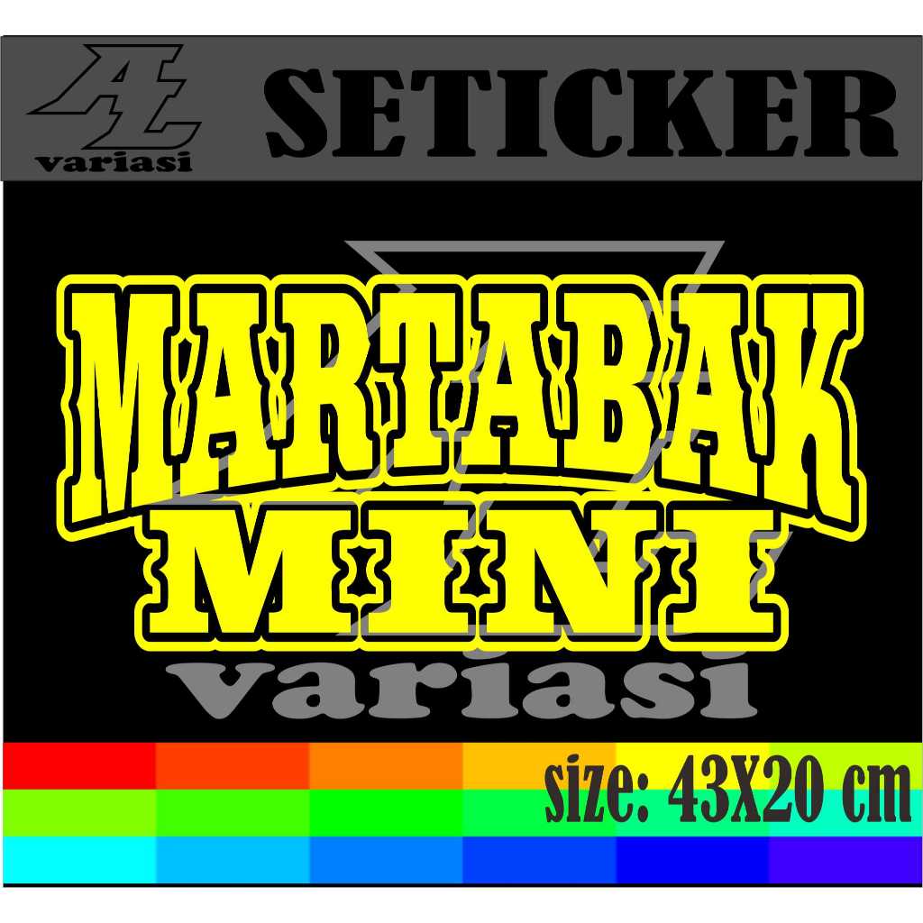

cutting setiker nama julan martabak mini ukuran 43x20 cm
