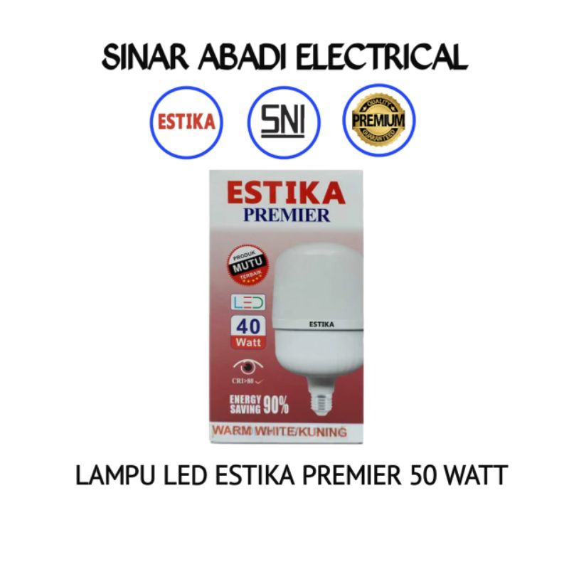 Lampu LED 40 Watt 40w ESTIKA Premier Garansi 1 Tahun SNI - Putih/Kuning