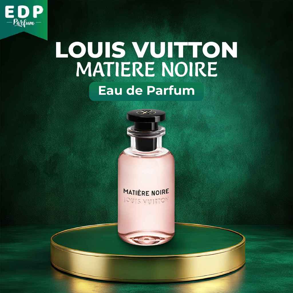 PARFUM ORIGINAL LV MATIERE NOIR 100ML
