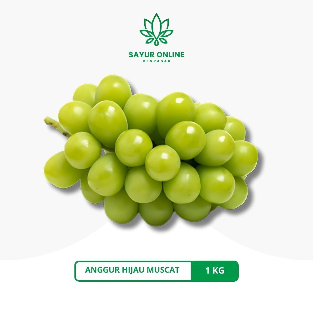 Anggur Hijau Muscat 1kg - Sayur Online Denpasar