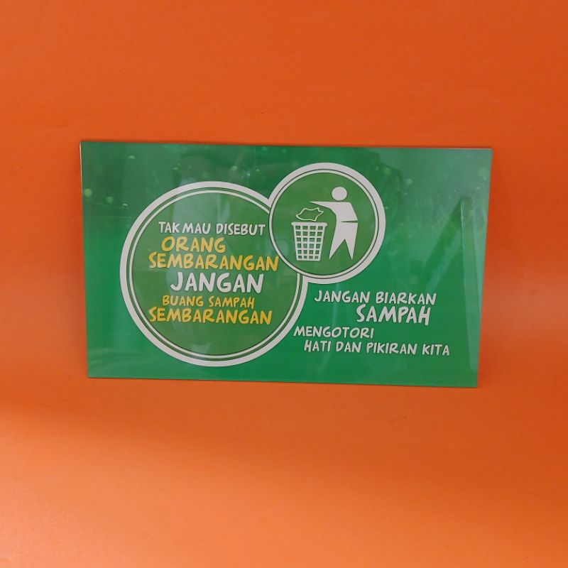 Akrilik Larangan Buang Sampah Sembarangan - Akrilik Peringatan Jangan Buang Sampah Sembarangan