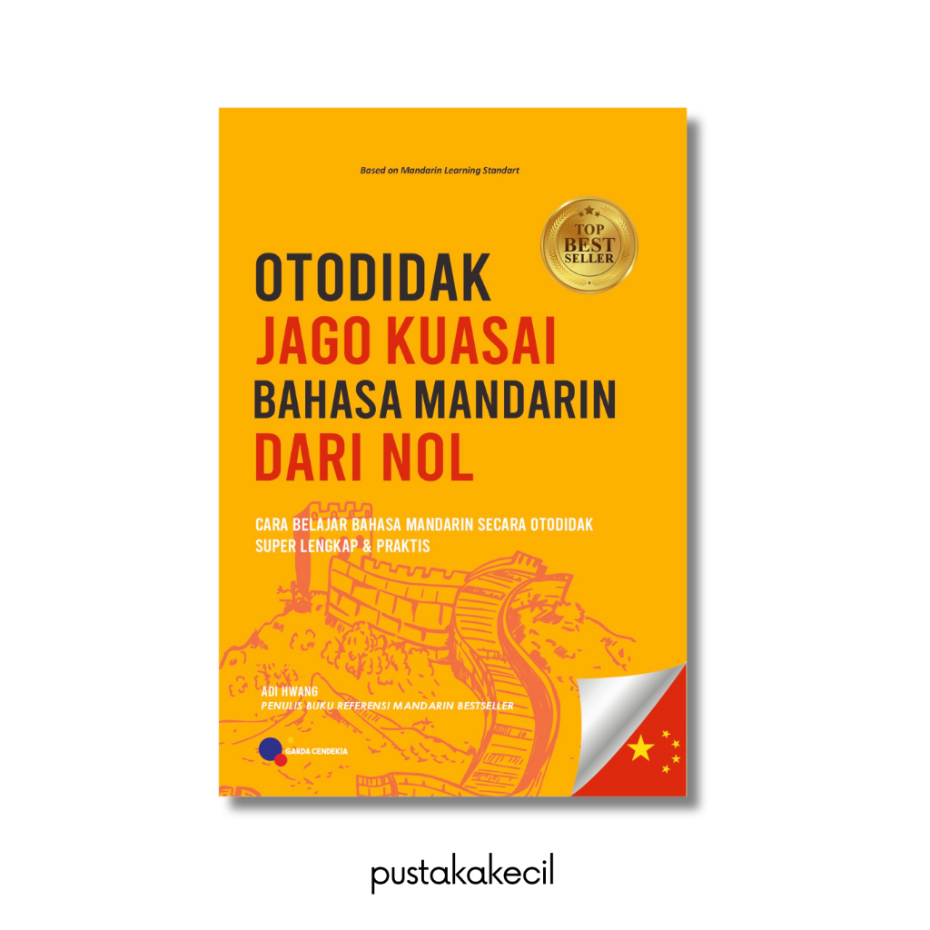 Buku Bahasa Mandarin Original Otodidak Jago Kuasai Bahasa Mandarin Dari Nol - Garda Cendekia
